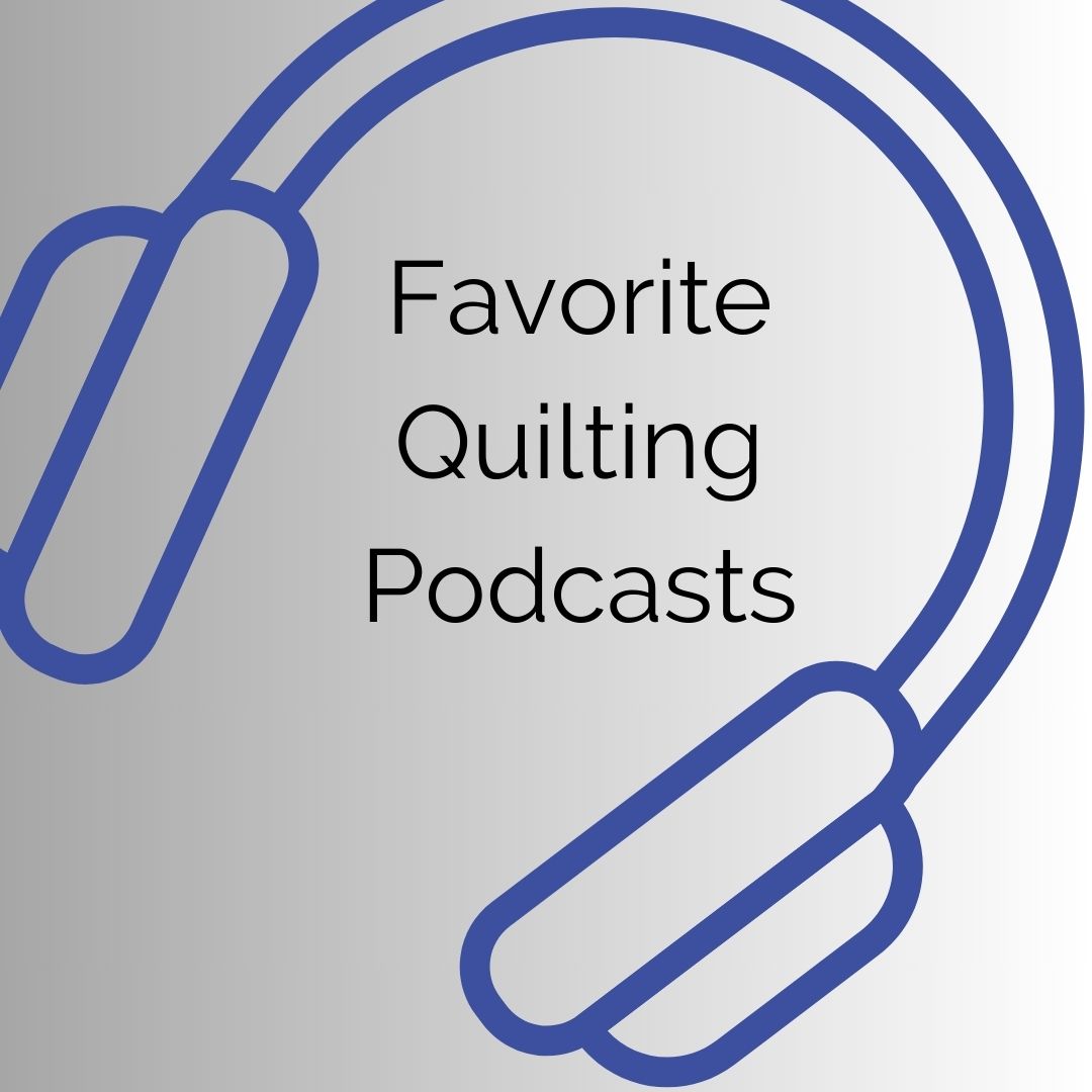Quilting Podcasts