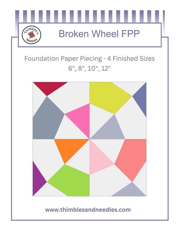 Broken Wheel Foundation Paper Piecing (FPP) Pattern – Thimbles and Needles