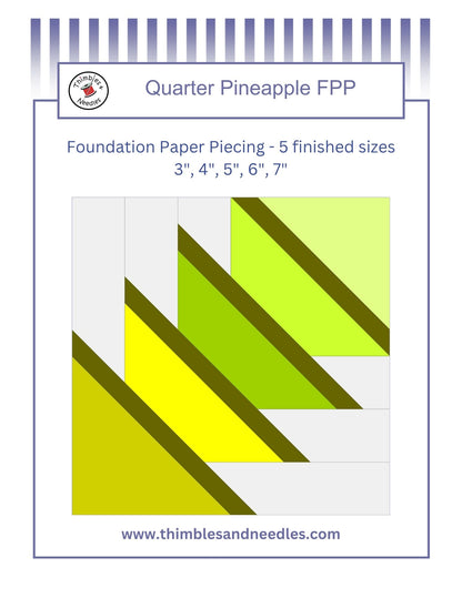 Quarter Pineapple Foundation Paper Piecing (FPP) Pattern