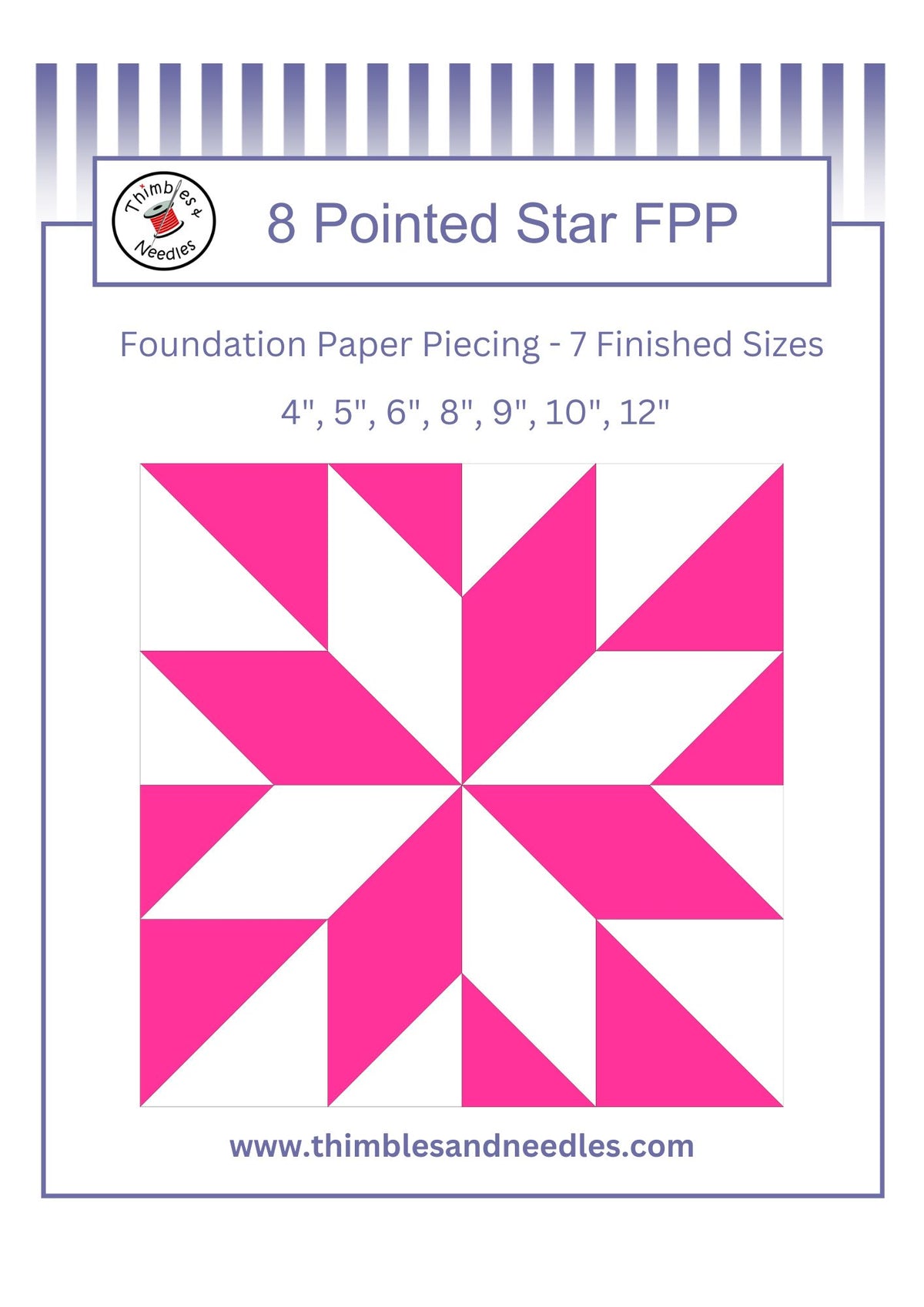 8 Pointed Star LeMoyne Star Foundation Paper Piecing (FPP) Pattern