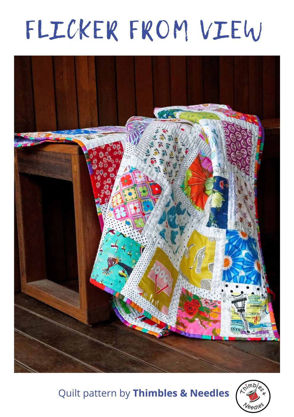 Flicker From View Quilt Pattern Printed – Thimbles and Needles