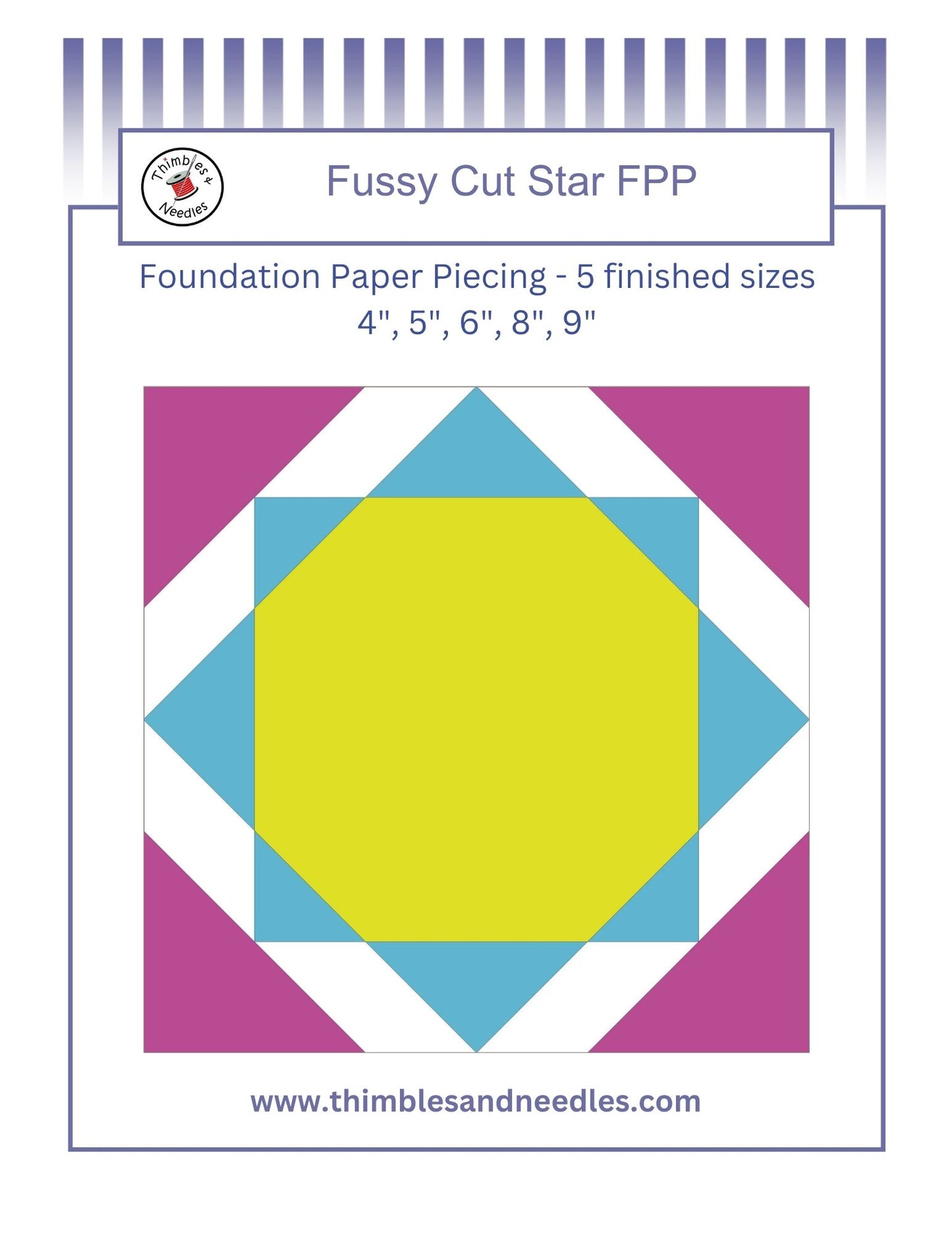 Fussy Cut Star foundation paper piecing pattern by Thimbles and Needles