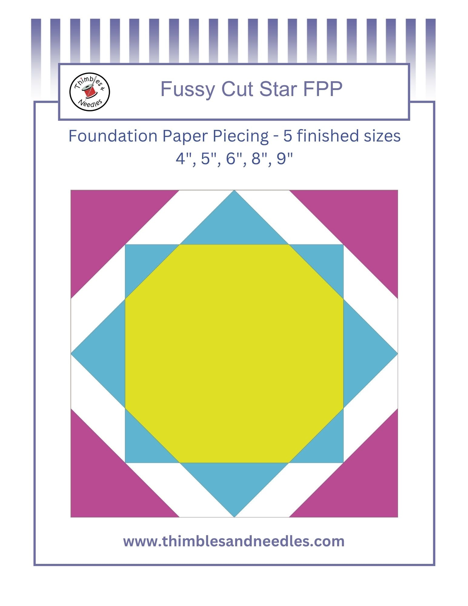 Fussy Cut Star foundation paper piecing pattern by Thimbles and Needles